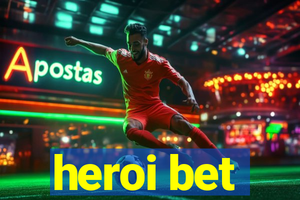 heroi bet